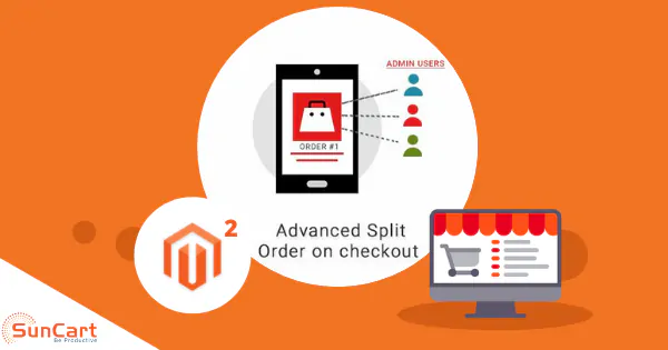 Advanced Split order on Checkout for Magento 2: The UX Enhancer
